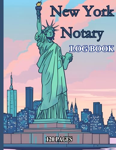 New York Notary Log Book 2024 2025, Sheet for Notarial Actions Recording, Notaries Public Journal, Professional Log, Record Book: 8,5 x 11 po With 120 ... Notebook for NY People to Write Notarial Acts