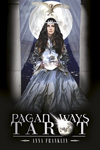 Pagan Ways Tarot by Anna Franklin (2015-05-28)
