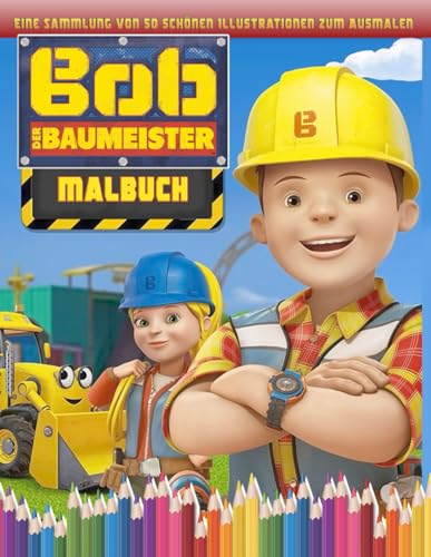 ΒՕΒ der Baumeister – MALBUCH - Eine Sammlung von 50 schönen...