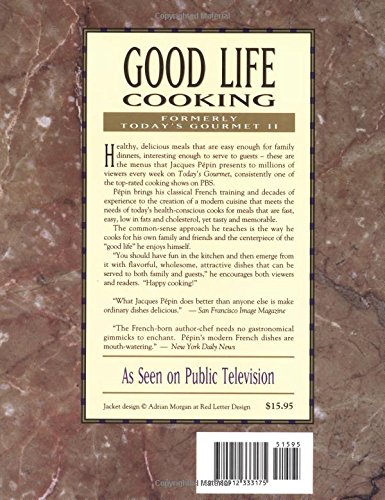 Good Life Cooking: Light Classics from Today's Gourmet
