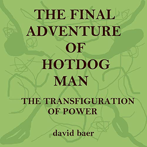 The Final Adventure of Hotdog Man by David Lee Baer episode artwork