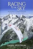  Racing To The Sky: One Woman\'s Extreme Adventure in the 2015 Red Bull X-Alps