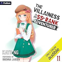 The Villainess Is an SS+ Rank Adventurer 11 Audiolibro Por Kaye Ng arte de portada