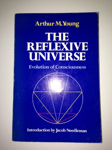 The reflexive universe : evolution of conscious... B007EUB2F6 Book Cover