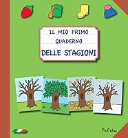 Il mio primo quaderno delle stagioni 8898421192 Book Cover