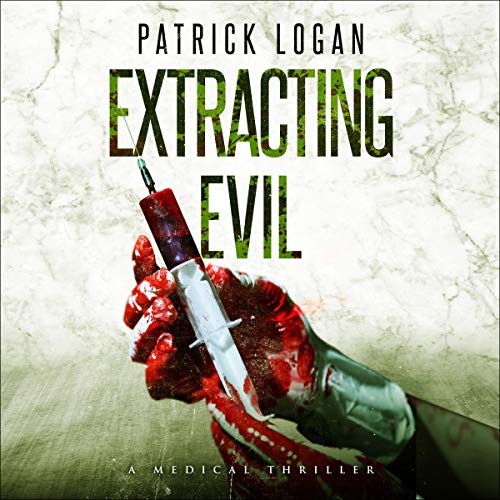 Extracting Evil by Patrick Logan episode artwork