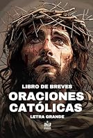 Libro de breves oraciones católicas (Libros de oraciones católicas) (Spanish Edition) B09WZK3YRD Book Cover