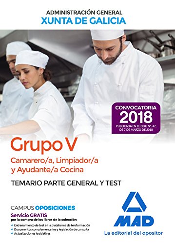Camarero/a, Limpiador/a y Ayudante/a Cocina (Grupo V) de la Xunta de Galicia....