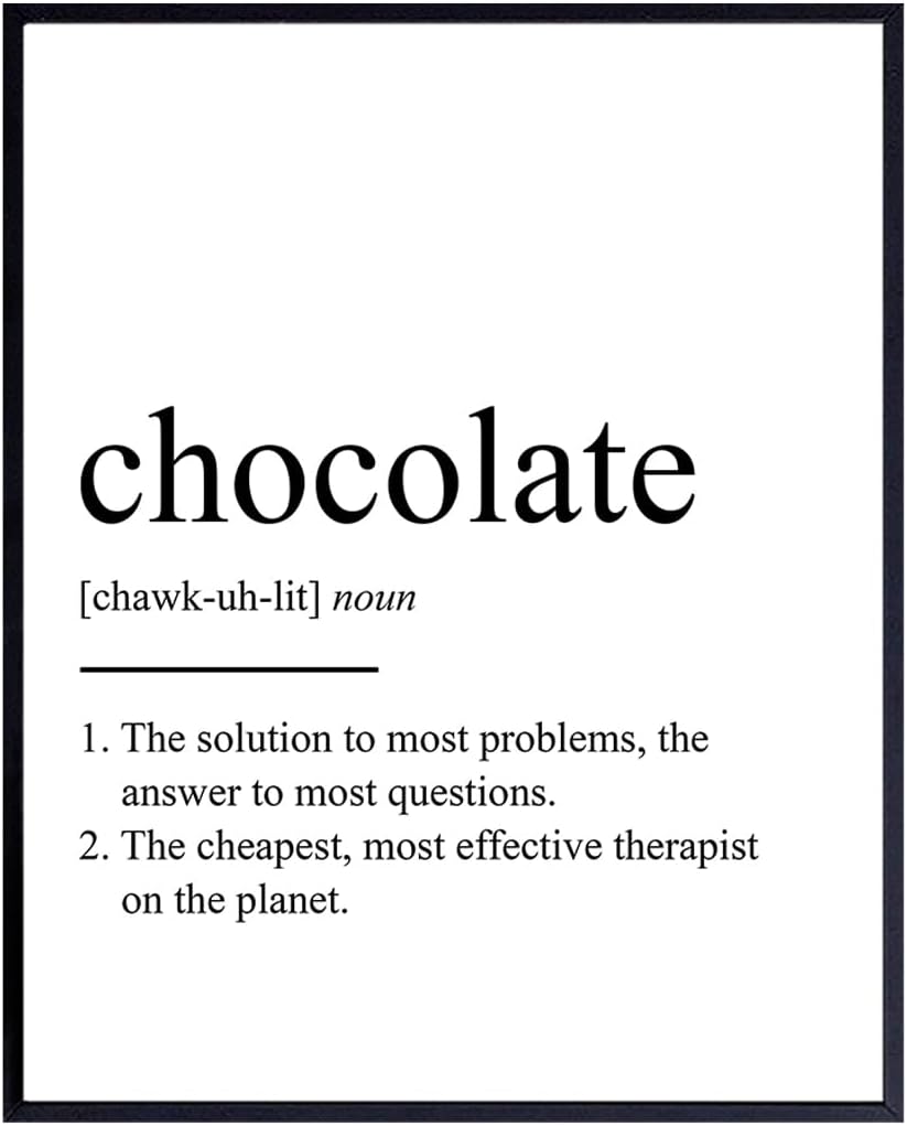 Chocolate Definition - Unframed Wall Art Print Typography - Makes a Great Gift for Kitchens, Dining Room - Funny, Humorous Home Decor - Ready to Frame (8x10) Photo