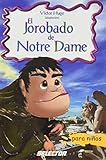 el jorobado de notre dame disney pelicula completa  El Jorobado de Notre Dame (Clasicos Para Ninos/ Classics for Children) (Spanish Edition) by Victor Hugo (2010-01-01)