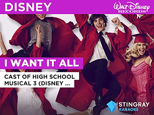  I Want It All nello stile di Cast of High School Musical 3 (Disney Original)