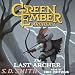 The Last Archer: A Green Ember Story