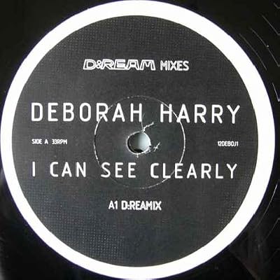 I Can See Clearly - Deborah Harry 12"