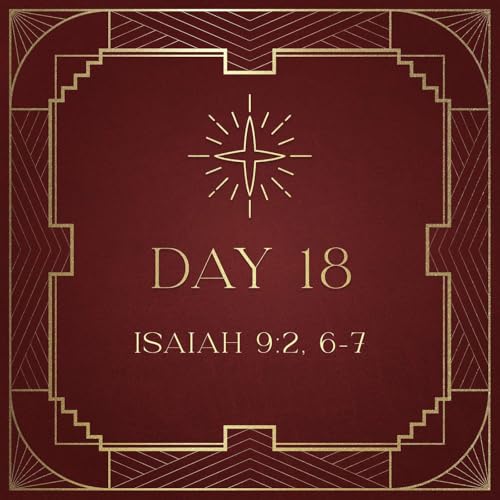 December 18th - Isaiah, Waiting for the Messiah