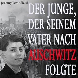 Der Junge, der seinem Vater nach Auschwitz folgte cover art