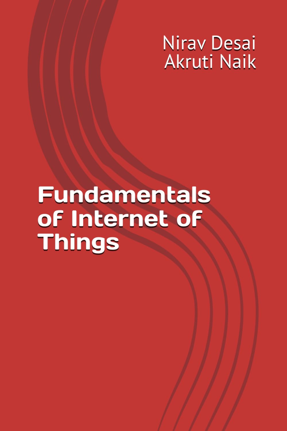 Fundamentals of Internet of Things
