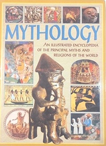 Mythology: An Illustrated Encyclopedia of the P... 1840560703 Book Cover