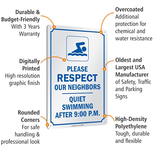 Smartsign 15 X 10 Inch “Please Respect Our Neighbors - Quiet Swimming After 9:00 Pm” Pool Sign With Symbol, Digitally Printed, 55 Mil Hdpe Plastic, Blue And White #TOP3
