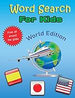 Word Search for Kids: World Edition B089J3LRP9 Book Cover