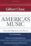  America\'s Music: From the Pilgrims to the Present (Music in American Life)