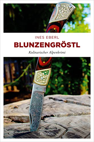 Blunzengröstel (Kulinarischer Krimi) (German
