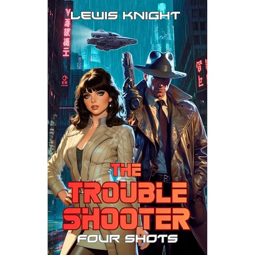 The Troubleshooter: Four Shots Audiolibro Por Lewis Knight arte de portada