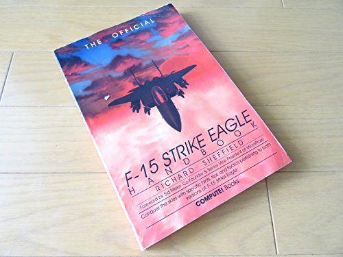 The Official F-15 Strike Eagle Handbook