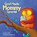 God Made Mommy Special