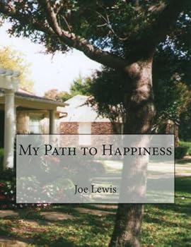 My Path to Happiness