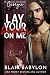 Lay Your Hands On Me: Rock Stars in Disguise: Xan, Book 3 (Billionaires in Disguise 14)