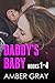 Daddy Baby: The Complete Series (Pregnant by Daddy Taboo)