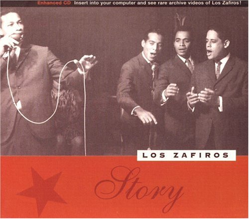 Los Zafiros Story [Audio CD] Los Zafiros; Juan Antonio Leyva; Leoncio "Kike" Morua and Oscar Aguirre