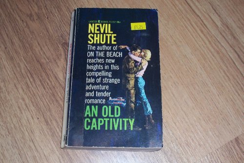 An Old Captivity B001FYWL1G Book Cover