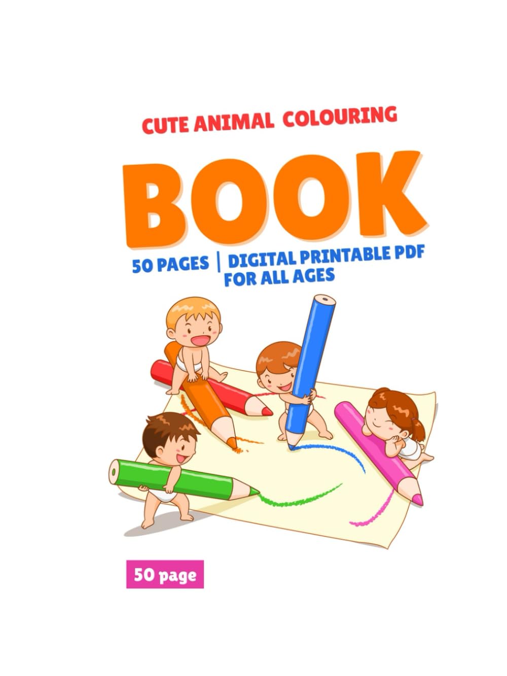 Cute Animal Coloring Book – 50 Pages | Digital Printable PDF for All Ages