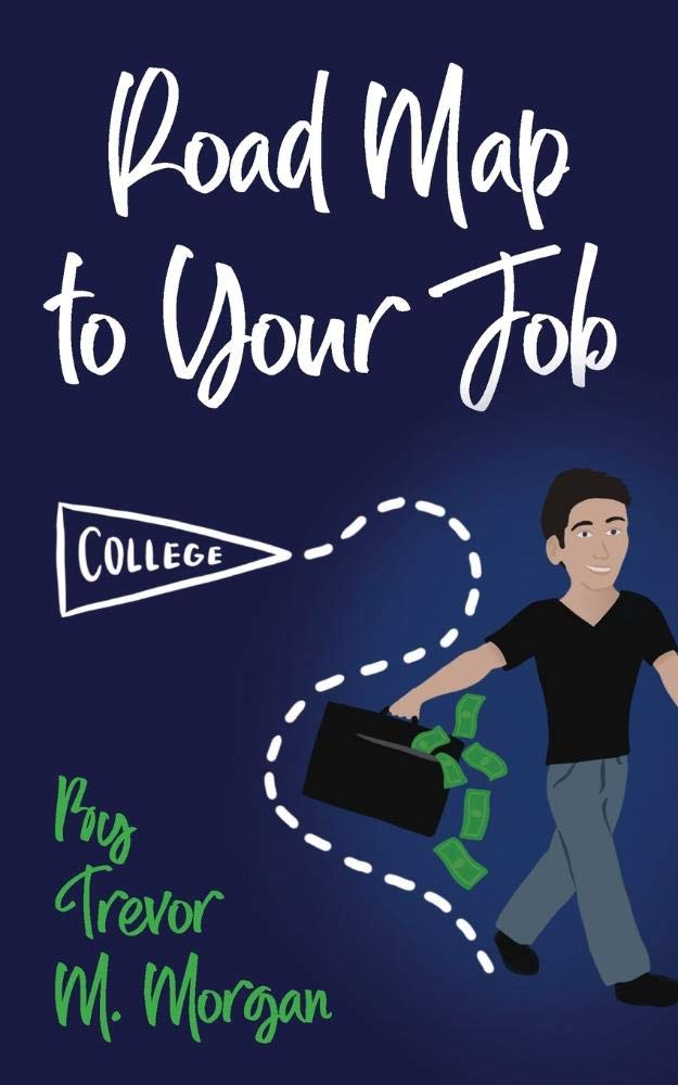 Road Map to Your Job: Navigating to Each Pit Stop on the Road to Employment