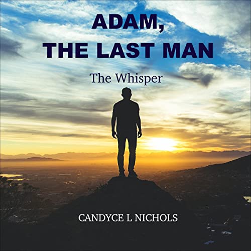 Adam, the Last Man by Candyce L. Nichols episode artwork