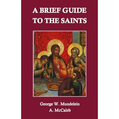 A Brief Guide to the Saints