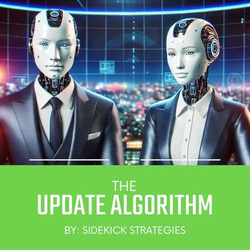 The Update Algorithm By Sidekick Strategies cover art