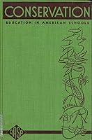 Conservation Education in American Schools B0031K9UX4 Book Cover