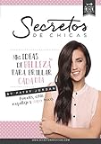 Secretos de chicas: Mis ideas de belleza para brillar cada día (No ficción ilustrados)