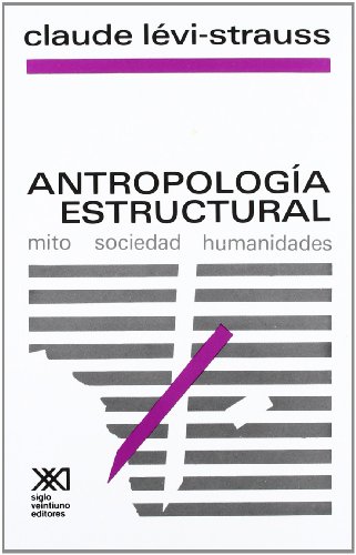 Antropologia estructural. Mito, sociedad, human... [Spanish] 9682305616 Book Cover