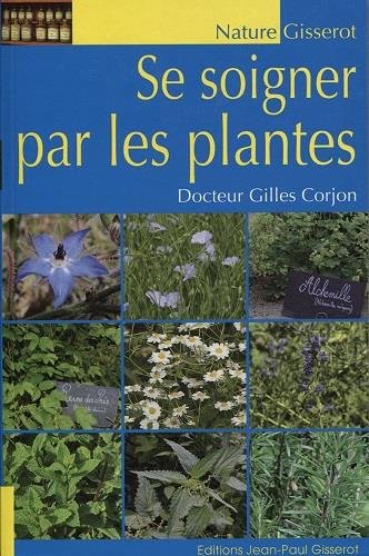Se soigner par les plantes Se soigner par les plantes