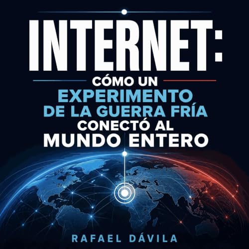 Internet: C&oacute;mo un experimento de la Guerra Fr&iacute;a conect&oacute; al mundo entero Titelbild