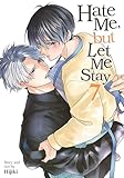 Hate Me, but Let Me Stay Vol. 7