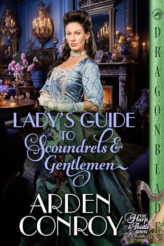 A Lady’s Guide to Scoundrels and Gentlemen: A Victorian Historical Romance (The Harp & Thistle Book 1)