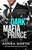 Dark Mafia Prince: A (Dangerous Royals)