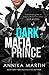 Dark Mafia Prince: A (Dangerous Royals)