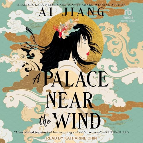 A Palace Near the Wind Audiolibro Por Ai Jiang arte de portada