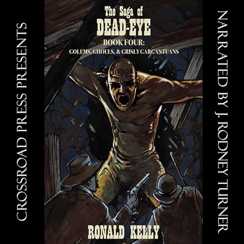 The Saga of Dead-Eye, Book Four Audiolibro Por Ronald Kelly arte de portada