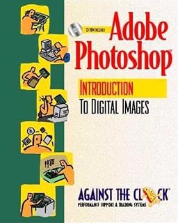 Adobe Photoshop 5: An Introduction to Digital Images and Student CD Package
